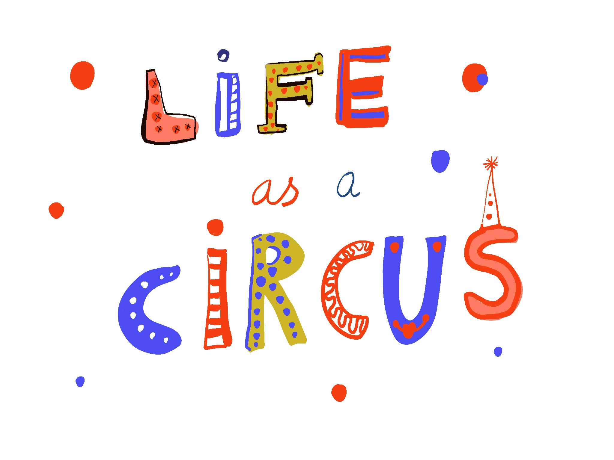 lifeasacircus